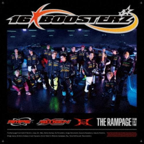 CD】RAMPAGE from EXILE TRIBE ／ 16 BOOSTERZ | ヤマダウェブコム
