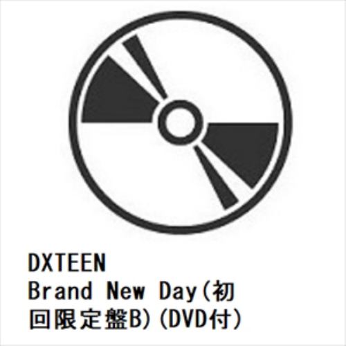 【CD】DXTEEN ／ Brand New Day(初回限定盤B)(DVD付)
