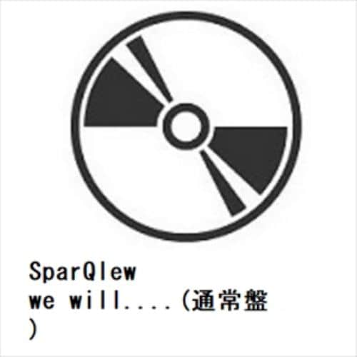 【CD】SparQlew ／ we will....(通常盤)