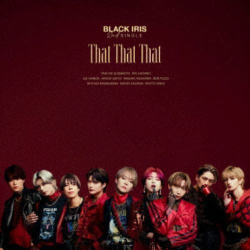 【CD】BLACK IRIS ／ That That That(Type-C)