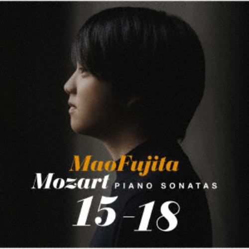 【CD】藤田真央 ／ モーツァルト：ピアノ・ソナタ第15番～第18番