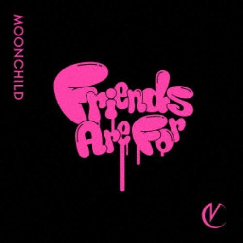 【CD】MOONCHILD ／ Friends Are For