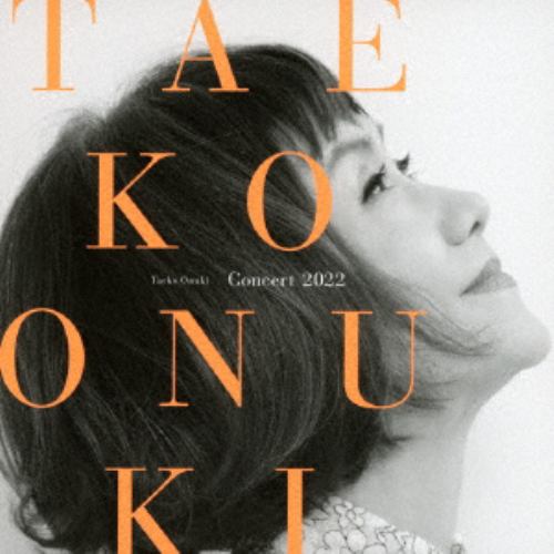 【CD】大貫妙子 ／ Taeko Onuki Concert 2022