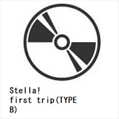 【CD】Stella! ／ first trip(TYPE B)
