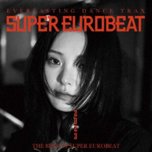 【CD】THE BEST OF SUPER EUROBEAT 2023