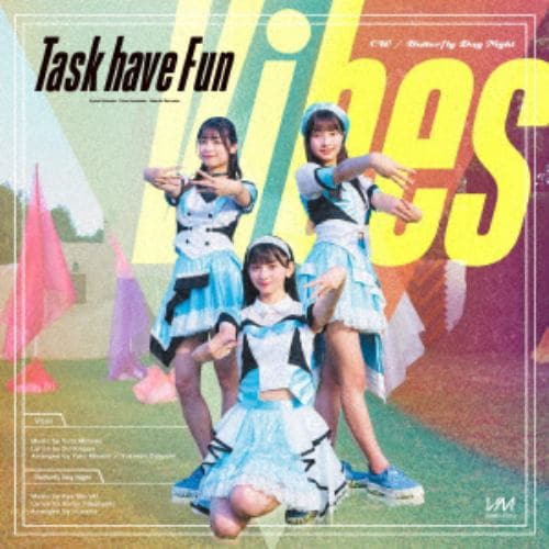 【CD】Task have Fun ／ Vibes