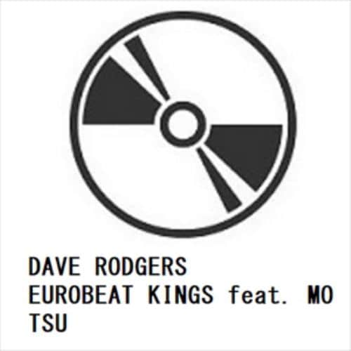 【CD】DAVE RODGERS ／ EUROBEAT KINGS feat. MOTSU