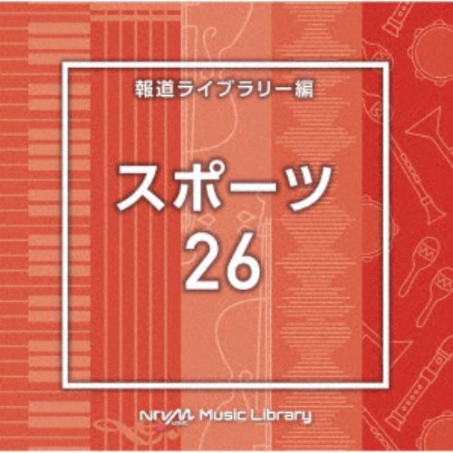 【CD】NTVM Music Library 報道ライブラリー編 スポーツ26