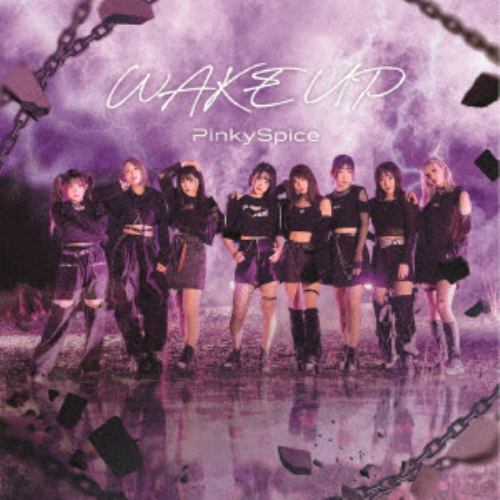 【CD】PinkySpice ／ WAKE UP[Type-A]