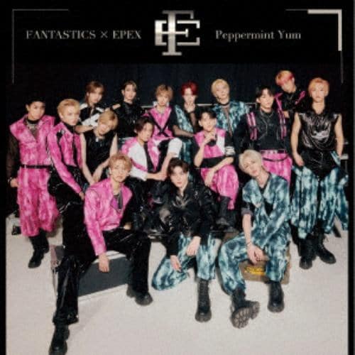 【CD】FANTASTICS × EPEX ／ Peppermint Yum(通常盤)(Blu-ray Disc付)