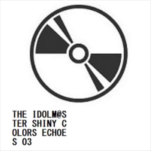 【CD】THE IDOLM@STER SHINY COLORS ECHOES 03
