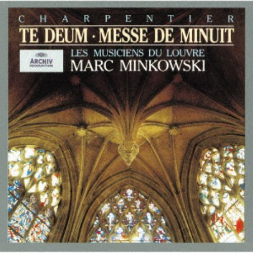 【CD】マルク・ミンコフスキ ／ シャルパンティエ：テ・デウム、真夜中のミサ