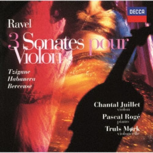 【CD】シャンタル・ジュイエ ／ ラヴェル：ヴァイオリンとピアノのための作品全集