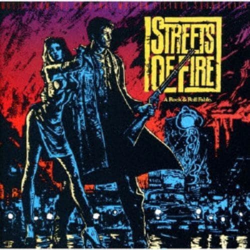 【CD】ストリート・オブ・ファイヤー オリジナル・サウンドトラック