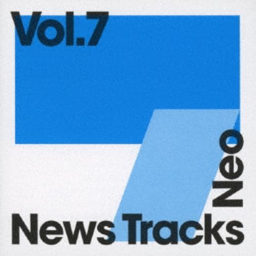 【CD】News Tracks Neo Vol.7