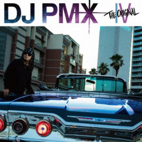 【CD】DJ PMX ／ THE ORIGINAL IV