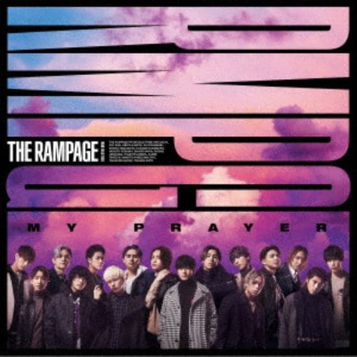 【CD】RAMPAGE from EXILE TRIBE ／ MY PRAYER