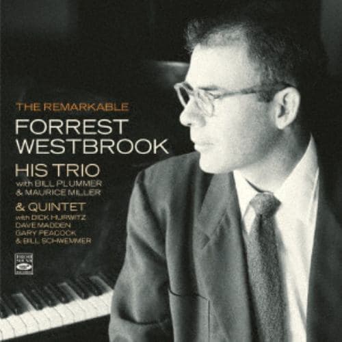 【CD】Forrest Westbrook ／ The Remarkable Forrest Westbrook-His Trio & Quintet