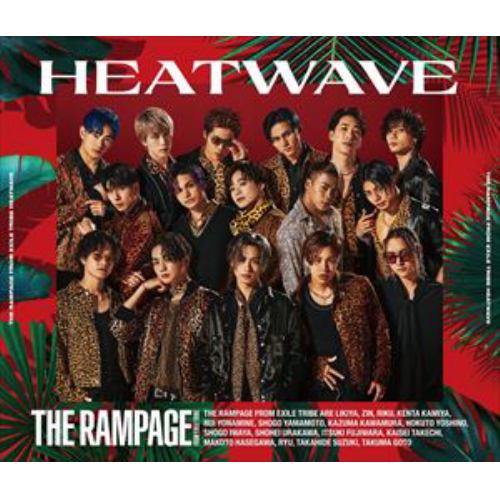 【CD】RAMPAGE from EXILE TRIBE ／ HEATWAVE(2DVD付)