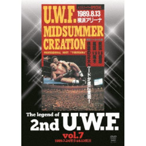 The Legend of 2nd U.W.F. vol.7 1989.7.24博多&8.13横浜 DVD