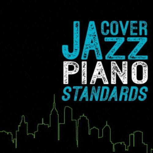 【CD】COVER JAZZ PIANO STANDARDS