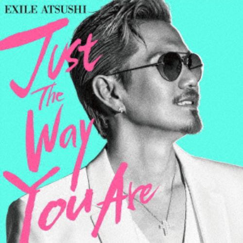 【CD】EXILE ATSUSHI ／ Just The Way You Are(DVD付)