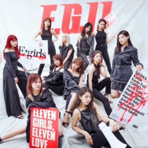 【CD】E-girls ／ E.G.11