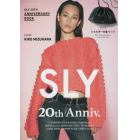 ＳＬＹ　２０ＴＨ　ＡＮＮＩＶＥＲＳＡＲＹ　ＢＯＯＫ　２０２２年１０月号　ＮＡＩＬＥＸ増刊